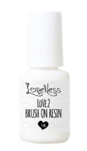 LoveNess Brush on Resin 5ml.